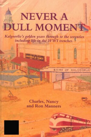 Charles, Nancy and Ron Manners - Never A Dull Moment