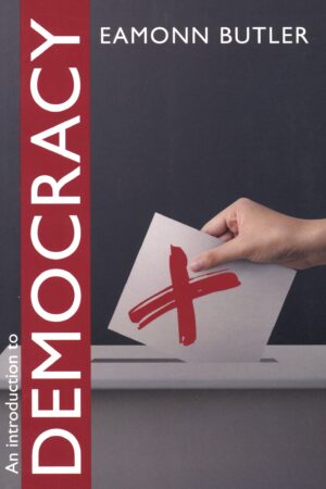 Eamonn Butler - An Introduction to Democracy