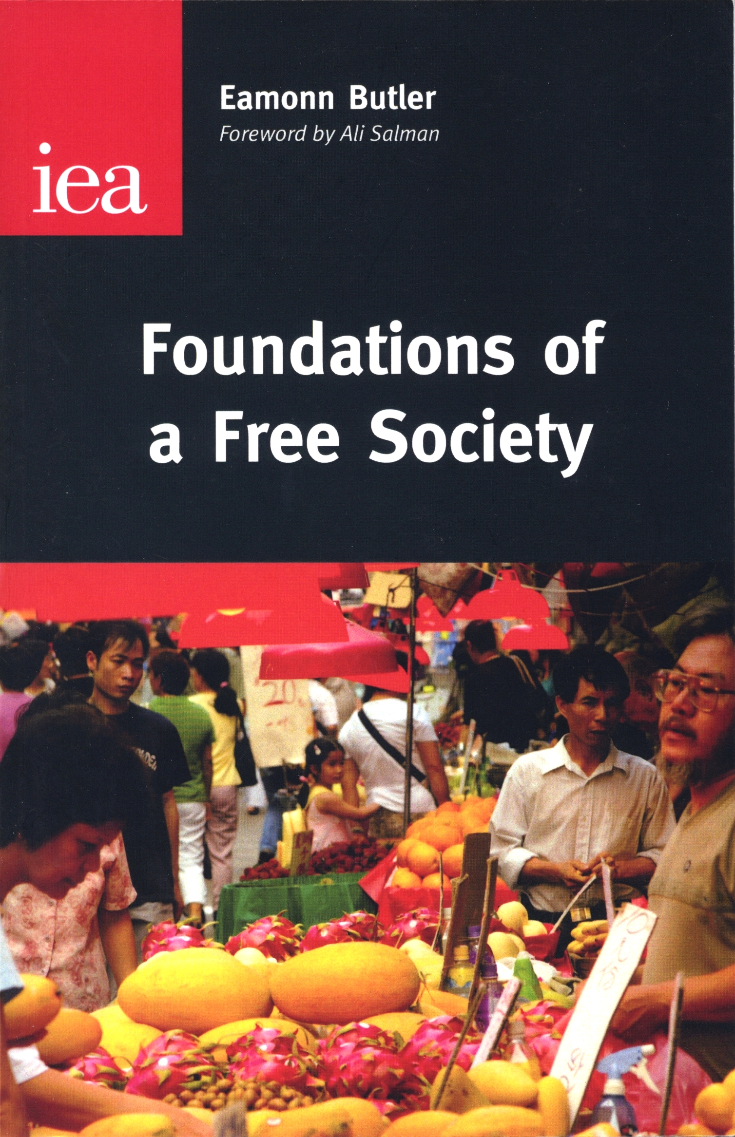 Eamonn Butler - Foundations of a Free Society