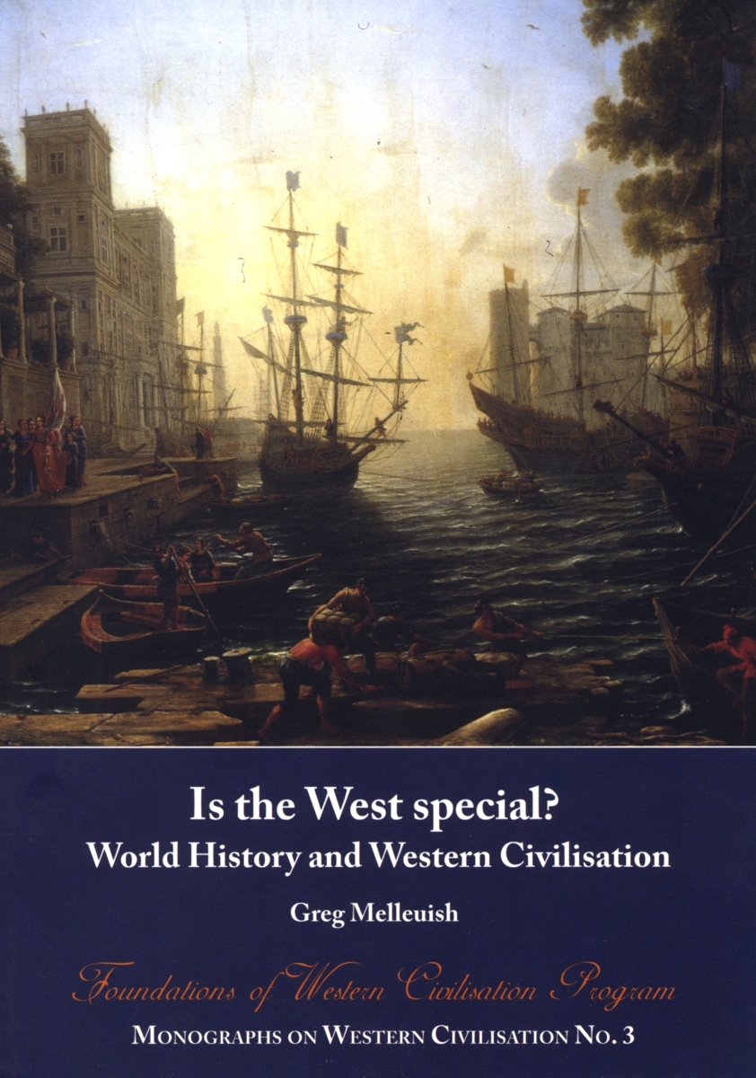 Greg Melleuish - Is The West Special