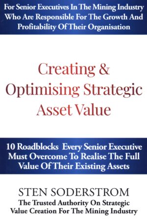 Sten Soderstrom - Creating and Optimising Strategic Asset Value