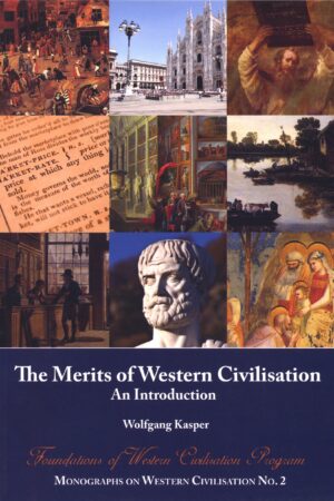 Wolfgang Kasper - The Merits of Western Civilisation